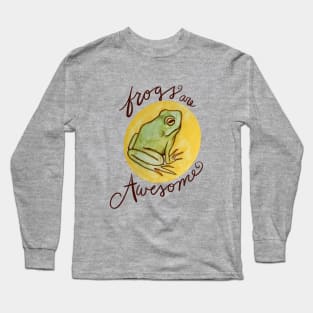 Frogs are awesome Long Sleeve T-Shirt